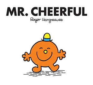 Mr. Cheerful 