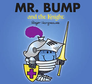 Mr. Bump and the Knight 