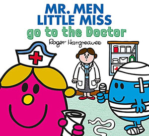 Mr. Men Little Miss go to the Doctor 