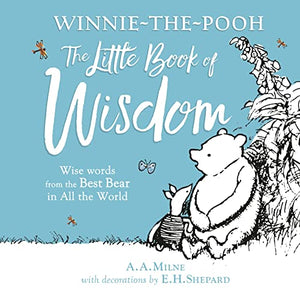 Winnie-the-Pooh's Little Book Of Wisdom 