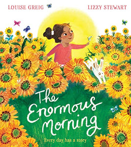 The Enormous Morning 