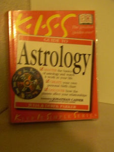 KISS Guide To Astrology (The Wonderful Book Company) 