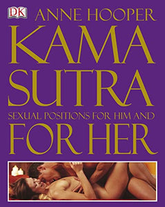 Kama Sutra Sexual Positions for Him and for Her 