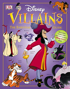 Disney Villains The Essential Guide 