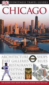 DK Eyewitness Travel Guide: Chicago 