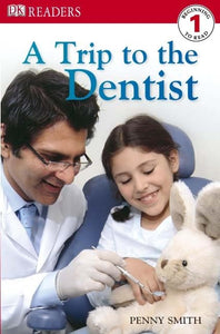 A Trip to the Dentist 