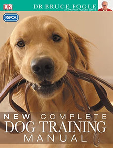 RSPCA New Complete Dog Training Manual 