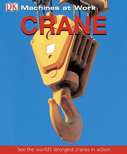 Machines at Work: Crane 