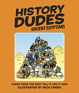 History Dudes Ancient Egyptians 