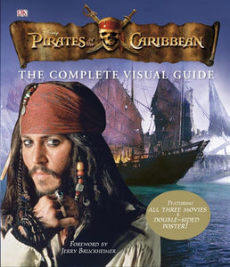 Pirates of the Caribbean Complete Visual Guide 