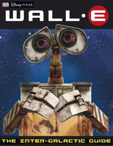 Wall-e the Intergalactic Guide 