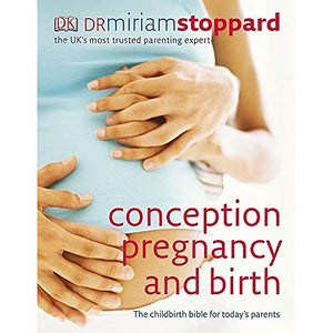 Conception, Pregnancy and Birth 