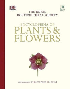 RHS Encyclopedia of Plants & Flowers 