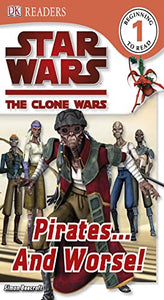 Star Wars Clone Wars Pirates... and Worse! 