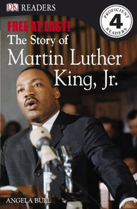 Free At Last: The Story of Martin Luther King, Jr. 