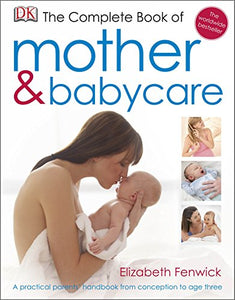 The Complete Book of Mother and Babycare 