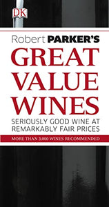 Robert Parker's Great Value Wines 