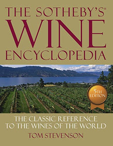 The Sotheby's Wine Encyclopedia 