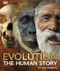 Evolution The Human Story 