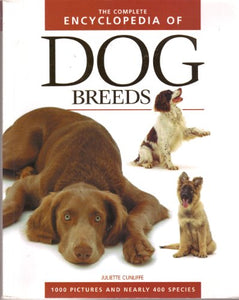 The Complete Encyclopedia of Dog Breeds 