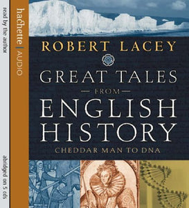 Great Tales From English History 