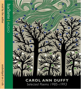 Carol Ann Duffy: Selected Poems 