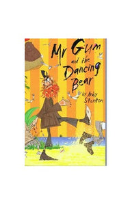 Mr Gum and the Dancing Bear 