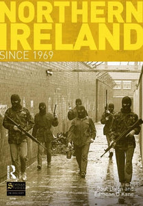 Northern Ireland Since 1969 