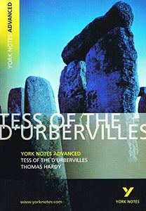 Tess of the D'Urbervilles: York Notes Advanced everything you need to catch up, study and prepare for and 2023 and 2024 exams and assessments 