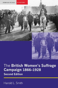 The British Women's Suffrage Campaign 