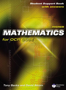 Causeway Press Higher Mathematics for OCR GCSE - Student Support Book (With Answers) 