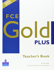 FCE Gold Plus Teachers Resource Book 