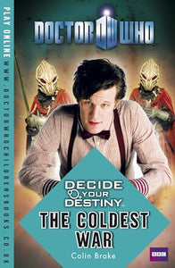 Decide Your Destiny: The Coldest War 