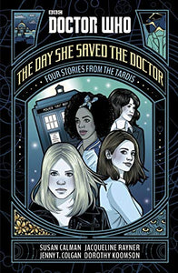 Doctor Who: The Day She Saved the Doctor 