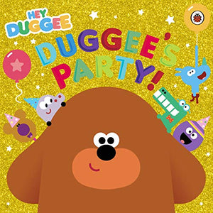 Hey Duggee: Duggee's Party! 