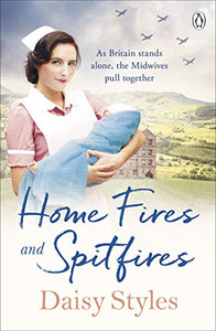 Home Fires and Spitfires 