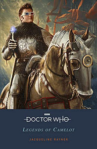 Doctor Who: Legends of Camelot 