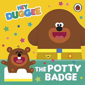 Hey Duggee: The Potty Badge 