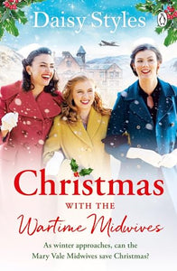 Christmas With The Wartime Midwives 