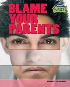 Blame Your Parents 