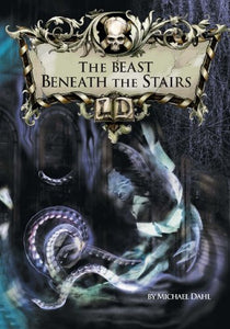 The Beast Beneath the Stairs 