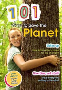 101 Ways to Save the Planet 