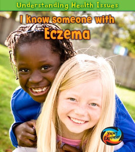 I Know Someone with Eczema 