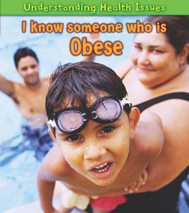 I Know Someone Who Is Obese 