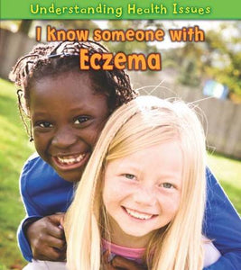 I Know Someone with Eczema 