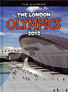 The London Olympics 2012 