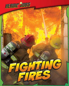 Fighting Fires 