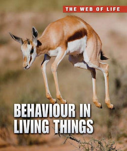 Behaviour in Living Things 