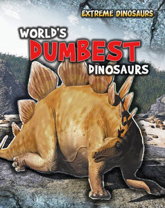 World's Dumbest Dinosaurs 