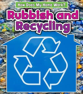 Rubbish and Recycling 